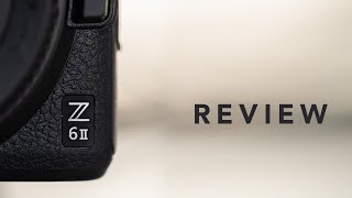 NIKON Z6ii Review after 80000 Photographs [upl. by Arhsub597]