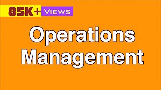 Introduction to Operations Management [upl. by Cud]