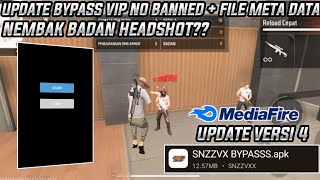 NEW UPDATE‼️ APK BYPASS V4 TERBARU  FILE NEMBAK BADAN HEADSHOT ANTI BANNED amp BLACKLIST FF ORI amp MAX [upl. by Allenrac341]