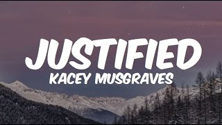 Kacey Musgraves  Justified LyricsLyrics Video [upl. by Ainatit948]