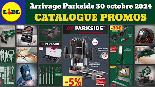 catalogue LIDL parkside du 30 octobre 2024 ✅ Arrivage bricolage parkside performance 🔥 Promos deals [upl. by Hakaber]