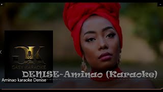 AminaoDenise KARAOKE Instrumental  Lyrics [upl. by Charlot]