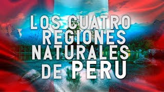 Los 4 Regiones Naturales de PERU [upl. by Newcomer]