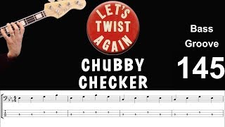 LETS TWIST AGAIN Chubby Checker How to Play Bass Groove Cover with Score amp Tab Lesson [upl. by Aihsa]