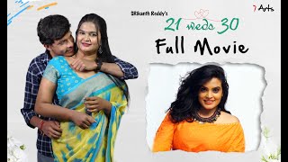 21 weds 30  full movie  7 Arts  SRikanth Reddy [upl. by Annavaig]