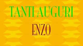 Tanti Auguri Enzo  Buon compleanno  Happy Birthday [upl. by Larentia]