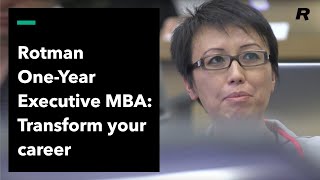 Rotman OneYear Executive MBA Transform Your Career [upl. by Weirick]