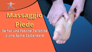 Massaggio piede dolorante per fascite plantare o tallonite [upl. by Odrareg658]