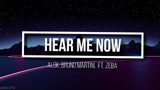 HEAR ME NOW  ALOK BRUNO MARTINI FT ZEEBA slowreverb [upl. by Avilla976]