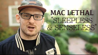 Mac Lethal  quotSleepless amp Senselessquot  Official Music Video [upl. by Hogg]