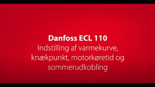 Danfoss ECL 110 Lær om indstilling af varmekurve knækpunkt motorkøretid samt sommerudkobling [upl. by Call702]