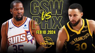 Golden State Warriors vs Phoenix Suns Full Game Highlights  February 10  2024 FreeDawkins [upl. by Atiniuq]