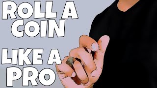 How To ROLL a COIN Across Your Fingers like a PRO [upl. by Oby167]