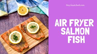 Air fryer Salmon Fish Recipe [upl. by Ailem]