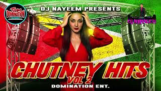 Guyana Chutney Hits Vol 2 By DJ Nayeem [upl. by Picco]