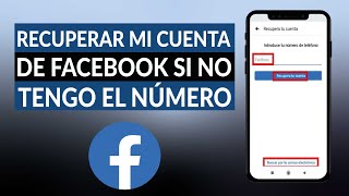 Como Recuperar una Cuenta de Facebook Sin Correo Sin teléfono y Sin Contraseña [upl. by Neelyar]