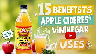 Top 15 BENEFITS of APPLE CIDER VINEGAR Uses [upl. by Mila]