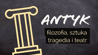 Polski 🏛 Antyk  powtórka epoki filozofia sztuka tragedia i teatr [upl. by Nnyluqcaj990]