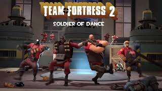 Team Fortress 2 OST  Soldier of Dance Kazotsky Kick Extended [upl. by Itida972]