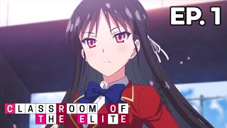 Classroom of the Elite  Épisode 1  VOSTFR [upl. by Jeffy]