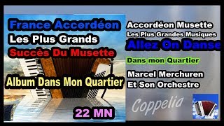 PARIS ACCORDÉON MUSETTE AVEC UN MENGASCINI  ALBUM DANS MON QUARTIER  22MN [upl. by Atwahs837]