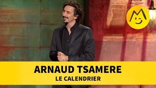 Arnaud Tsamere  Le Calendrier [upl. by Enileoj]