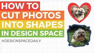 How to Cut Photos into Shapes in Cricut Design Space [upl. by Berliner]