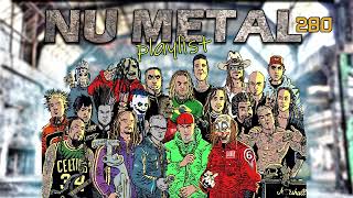 Nu Metal Playlist 280 [upl. by Bob316]