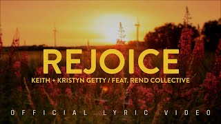 Keith amp Kristyn Getty Rend Collective  Rejoice [upl. by Kyrstin884]