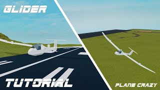 Glider Tutorial  Plane Crazy [upl. by Haliak]