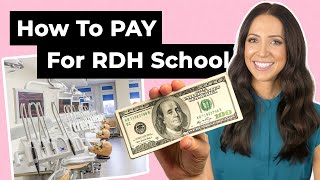 How to PAY for DENTAL HYGIENE SCHOOL [upl. by Ayekram]