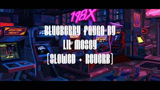 Blueberry faygo by Lil mosey slowed  reverb 1hour loop [upl. by Aromat100]