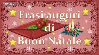 🕯Frasi AUGURI DI BUON NATALE🎄🕯📧 [upl. by Anniram742]