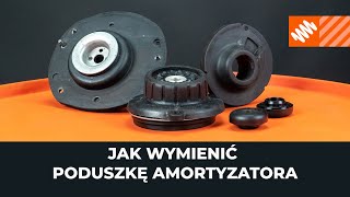 Jak wymienić mocowanie amortyzatora PORADNIK AUTODOC [upl. by Akitnahs]