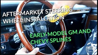 Aftermarket steering wheel install on early GM splines Chevy vehicles Ididit Flaming River [upl. by Eedyaj]