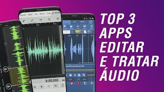 3 APPS PARA EDITAR E TRATAR ÁUDIO COM CELULAR [upl. by Yrrol320]