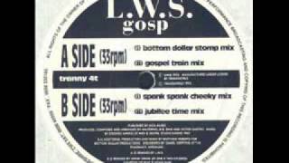 LWS  Gosp Gospel Train Mix [upl. by Alarise]