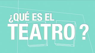 ¿Qué es el teatro [upl. by Mort]