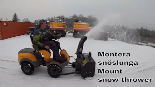 Monterar Snöslunga och provkör  Assembles snow thrower and test drive [upl. by Ahsiugal372]