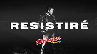 Resistiré  Caribeños Video Oficial [upl. by Ettigdirb654]