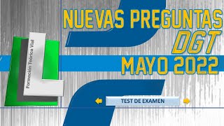 TEST DGT MAYO 2022 🚘 EXAMEN TEÓRICO CARNET DE CONDUCIR [upl. by Pris]