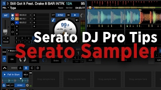 Serato DJ Pro Tips Serato Sampler [upl. by Jacinda569]