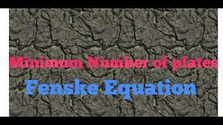 Fenske Equation and its application for Distillation Column Design [upl. by Neerbas49]