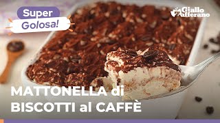 MATTONELLA di BISCOTTI al CAFFÈ – Un dolce al cucchiaio veloce facilissimo e goloso 😍☕🥄 [upl. by Hailee]