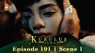 Kurulus Osman Urdu  Season 2 Episode 101 Scene 1  Allah tumse razi ho Bala [upl. by Yrreb82]