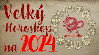 Velký horoskop na rok 2024 [upl. by Sinnaoi]