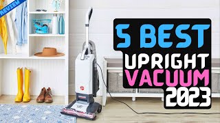 Best Upright Vacuum of 2023  The 5 Best Vacuum Cleaners Review [upl. by Cerelly]