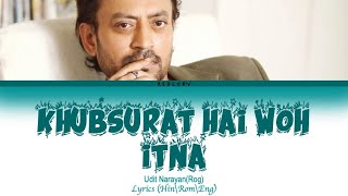 Khubsurat Hai Woh Itna full song with lyrics in hindi english and romanised [upl. by Haberman311]