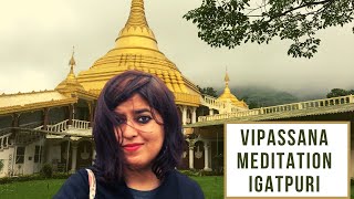 My Igatpuri vipassana meditation experience  A detailed Vipasana guide for you [upl. by Graham]