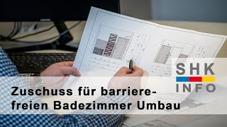 Förderung für barrierefreie Badsanierung  KFW 455B [upl. by Llenrap]